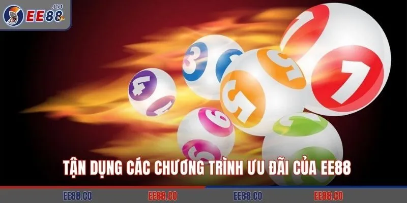 Tận dụng các chương trình ưu đãi của EE88