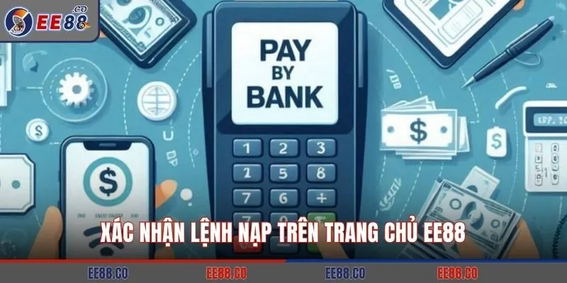 Xác nhận lệnh nạp trên trang chủ EE88